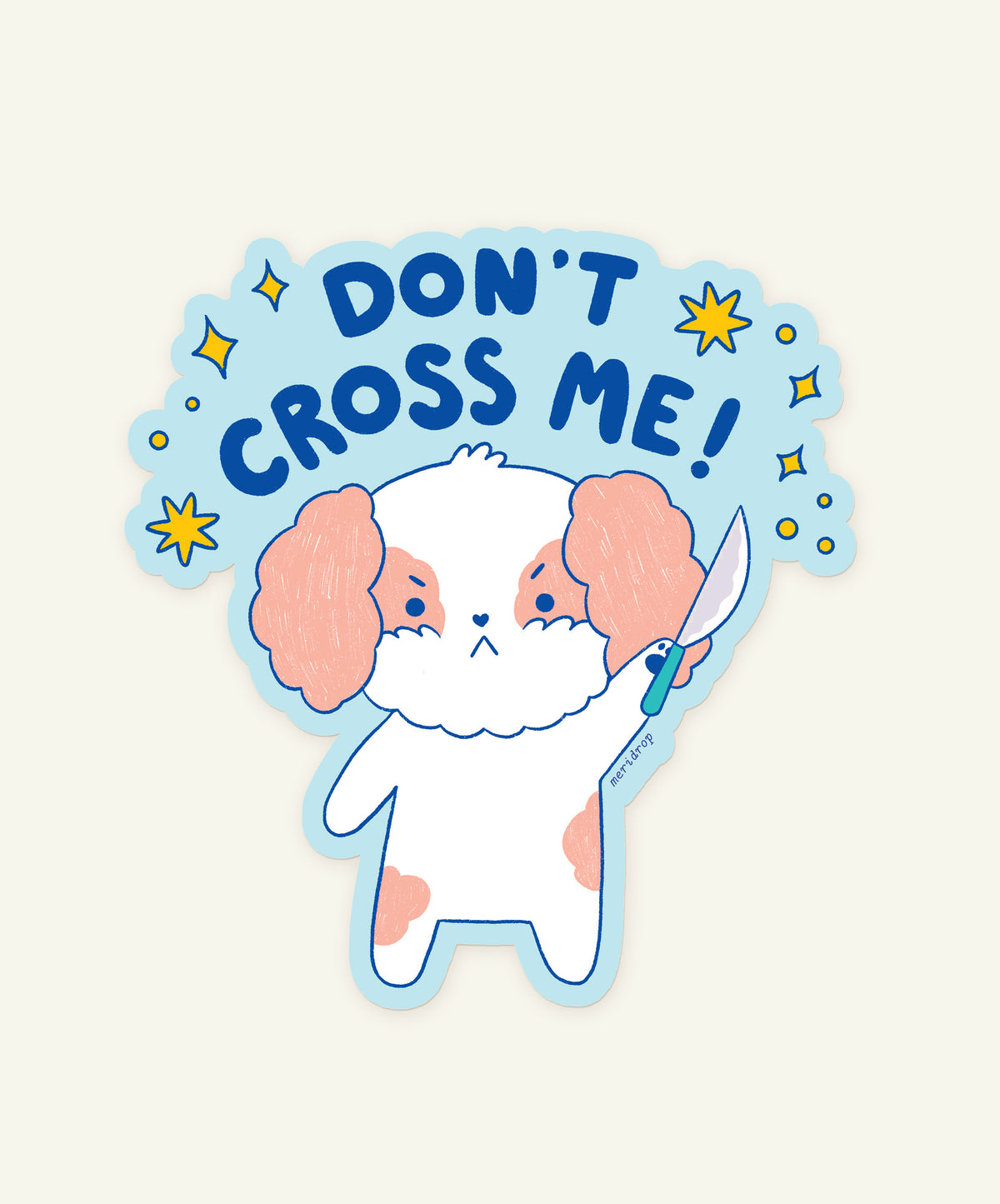 Don't Cross Me Vinyl Sticker