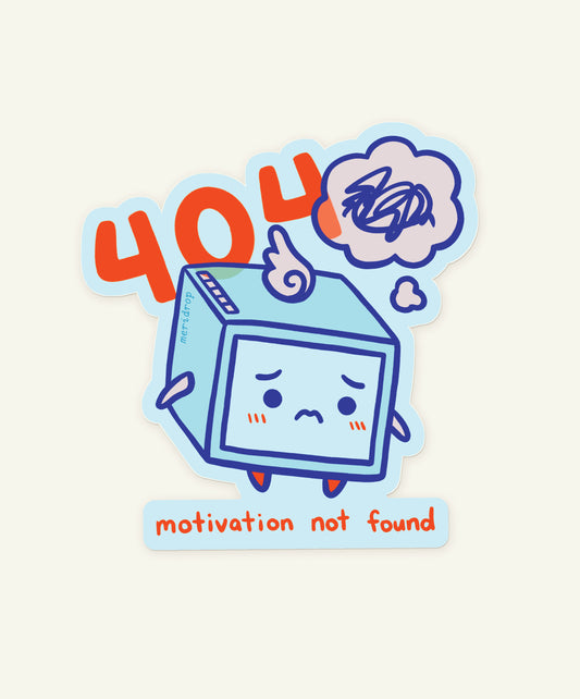 404 Motivation Not Found Vinyl Sticker
