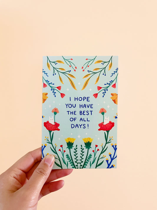 Best of All Days Greeting Card